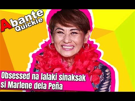 OBSESSED na lalaki SINAKSAK si Marlene dela Peña .